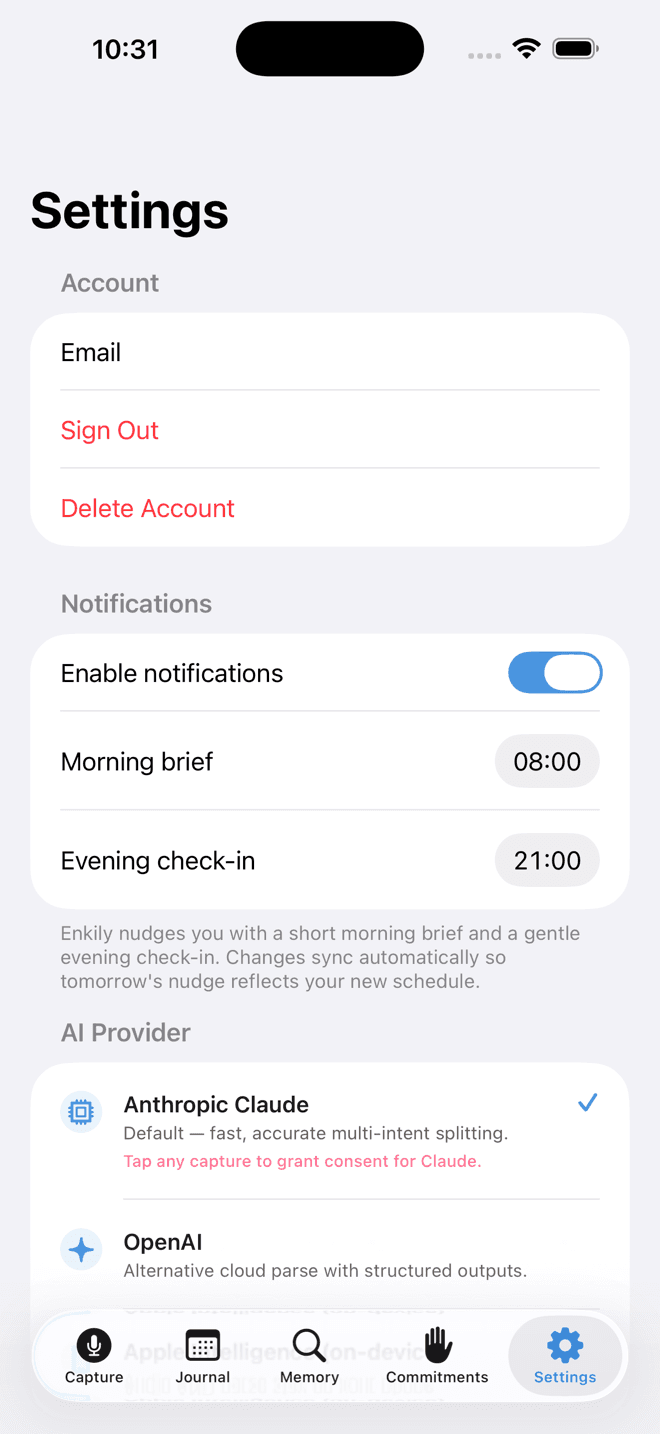 Enkily's Settings screen showing notification times for a morning brief and an evening check-in, and an AI Provider section where Anthropic Claude is selected with OpenAI and on-device Apple Intelligence offered as alternatives, above Sign Out and Delete Account.